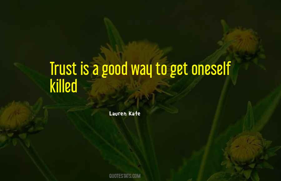 Quotes About Trust Is Good #859641