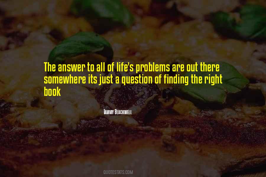 Finding The Right Answer Quotes #159815