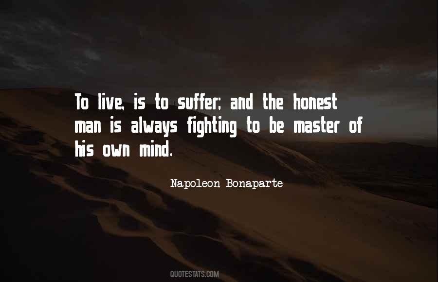 To Live Is To Suffer Quotes #1513012