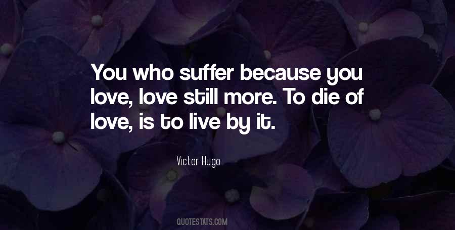 To Live Is To Suffer Quotes #1827804