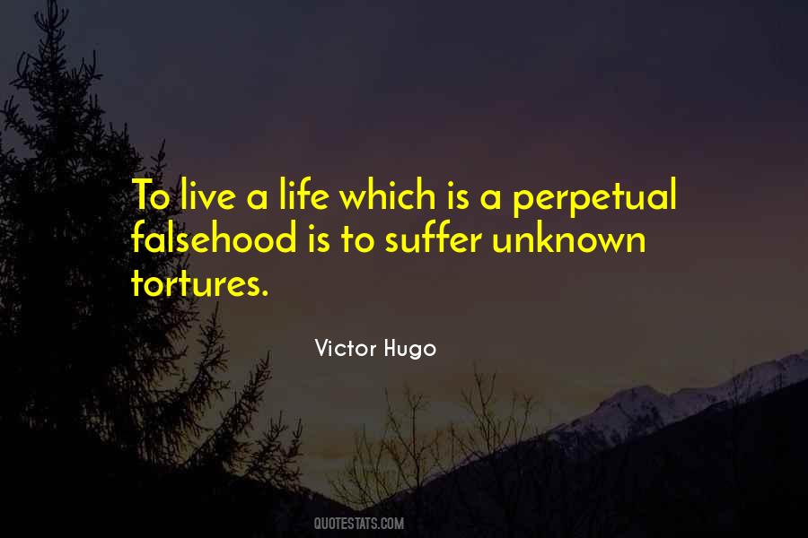 To Live Is To Suffer Quotes #257979