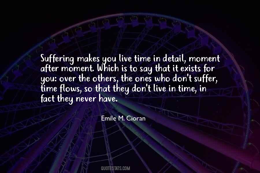 To Live Is To Suffer Quotes #475796