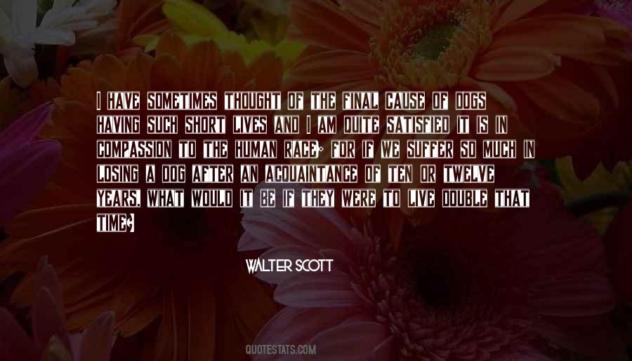 To Live Is To Suffer Quotes #896506