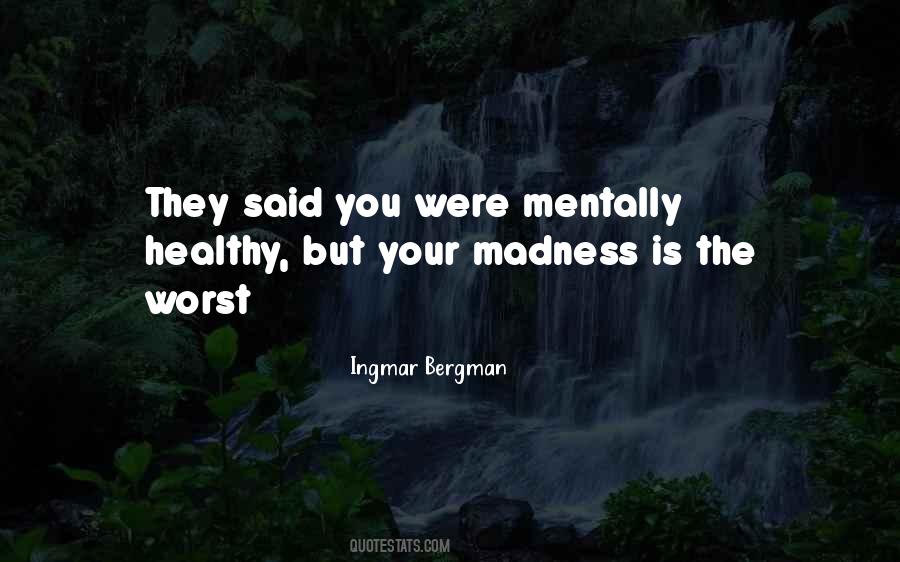 Mentally Healthy Quotes #1758176