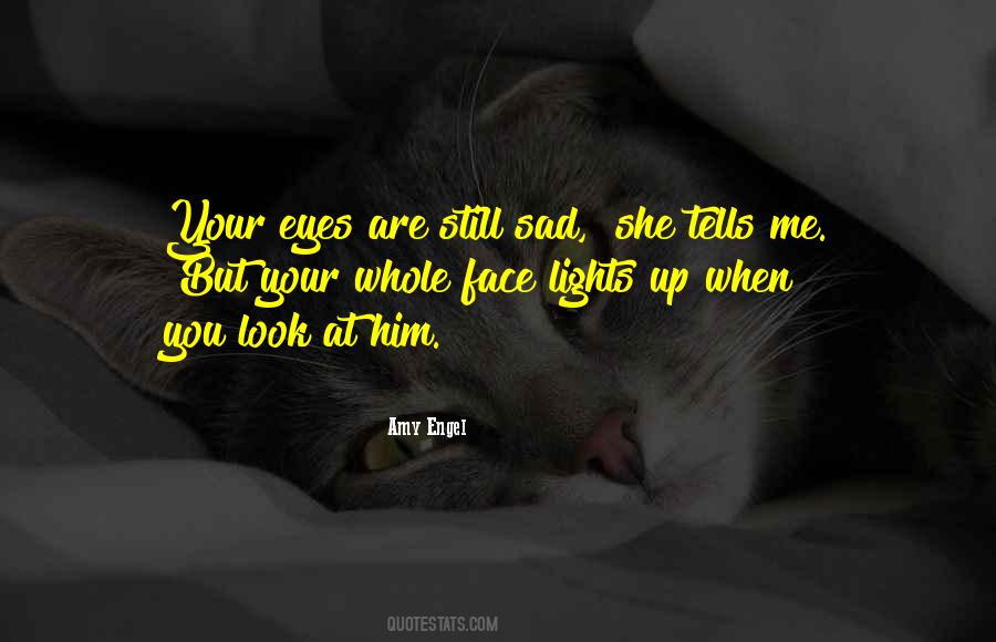 Your Eyes Are Quotes #1568536