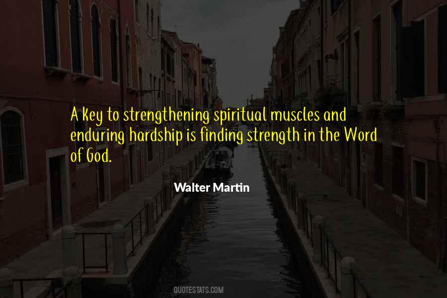 Finding The Strength Quotes #1617033