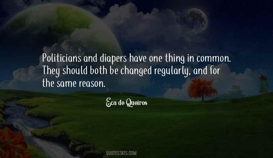 All Politicians Are The Same Quotes #621354