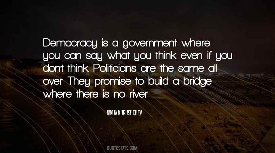 All Politicians Are The Same Quotes #764898