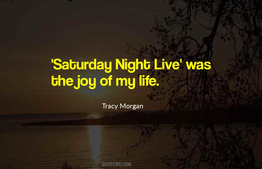 Saturday Life Quotes #1309442