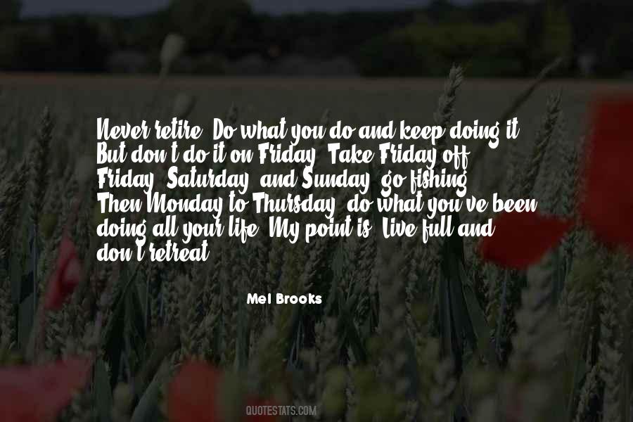 Saturday Life Quotes #504931