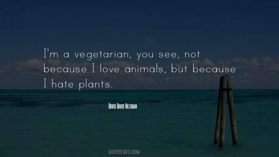 I Love Plants Quotes #1799512