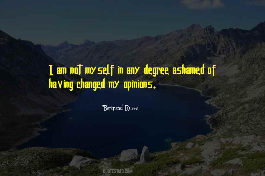 Ashamed Of Yourself Quotes #1046846