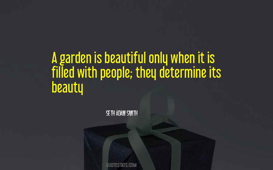 A Beautiful Garden Quotes #1079660
