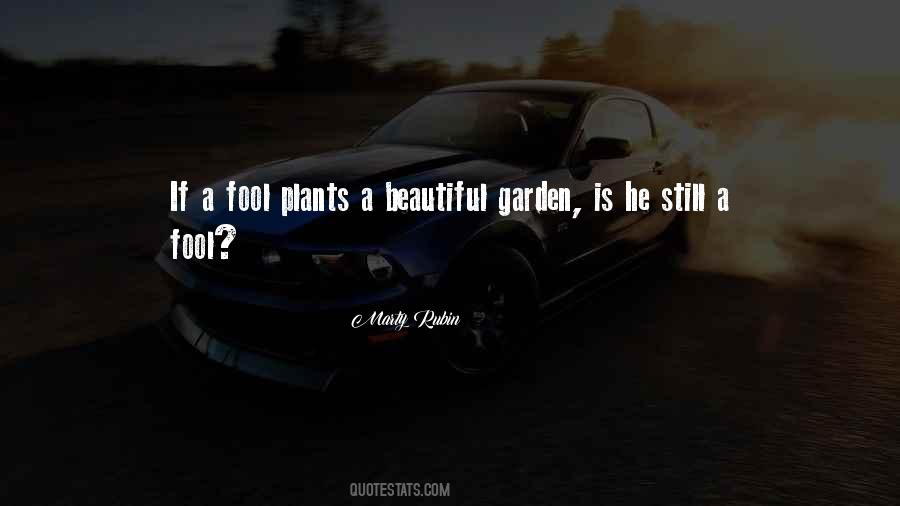 A Beautiful Garden Quotes #1233793