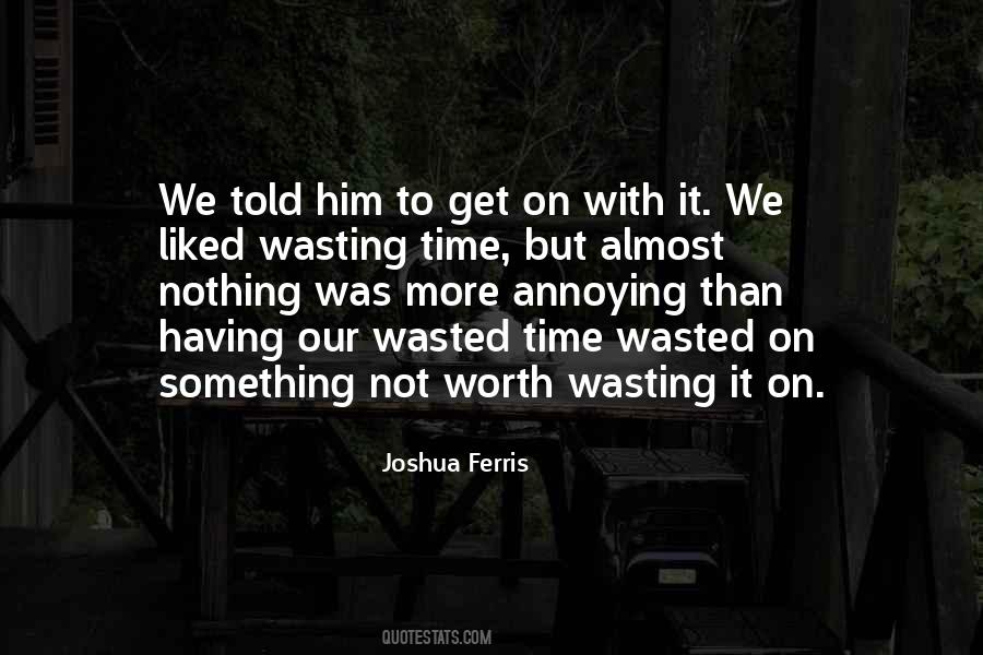 Quotes About Having More Time #830207