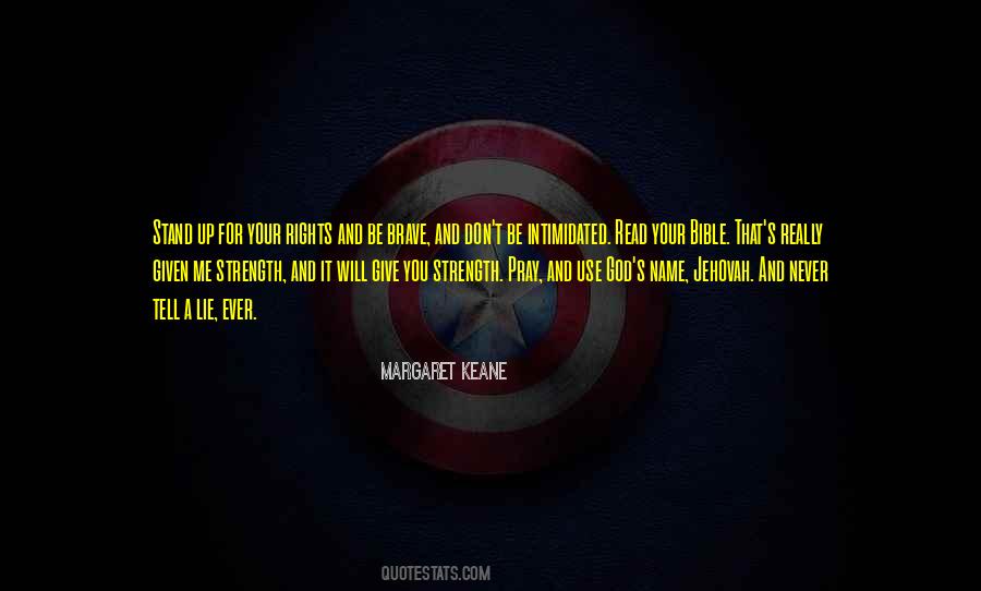 Use Your Strength Quotes #1351966