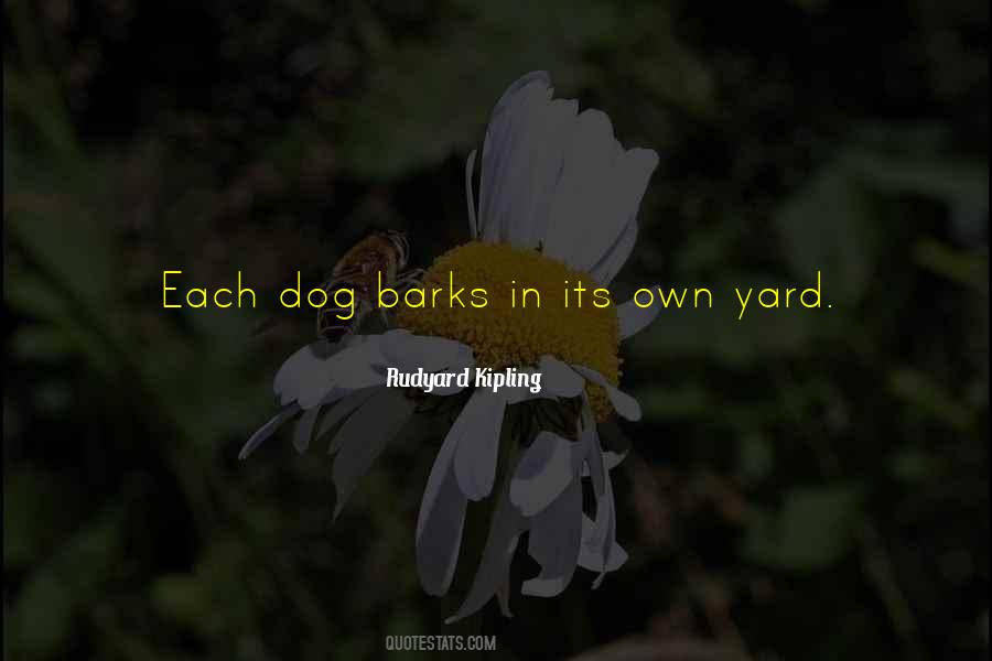 The Dog Barks Quotes #1672782
