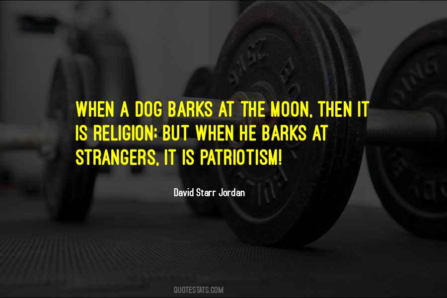 The Dog Barks Quotes #1755058