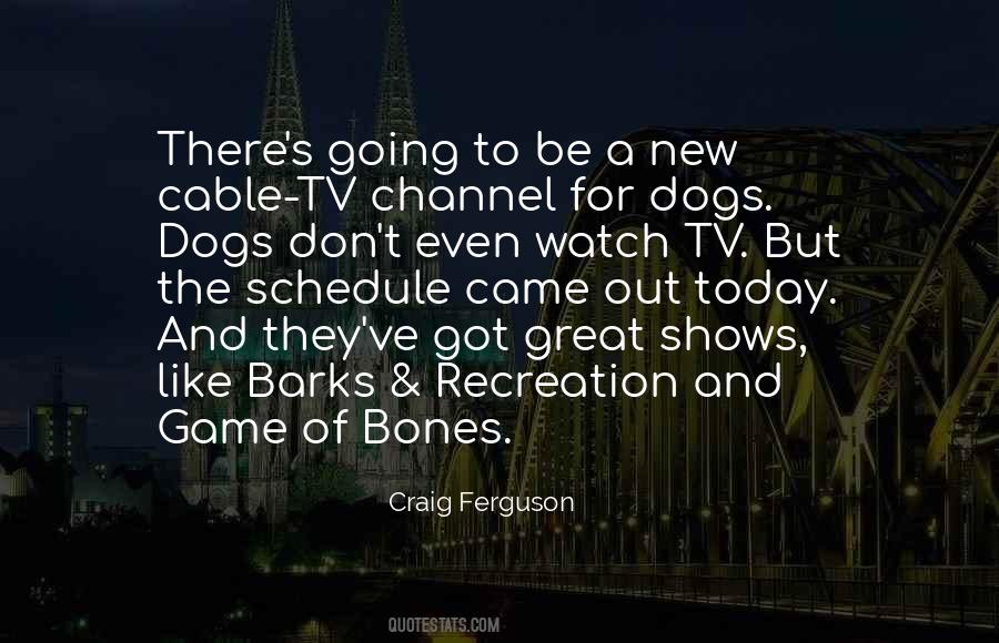 The Dog Barks Quotes #961065