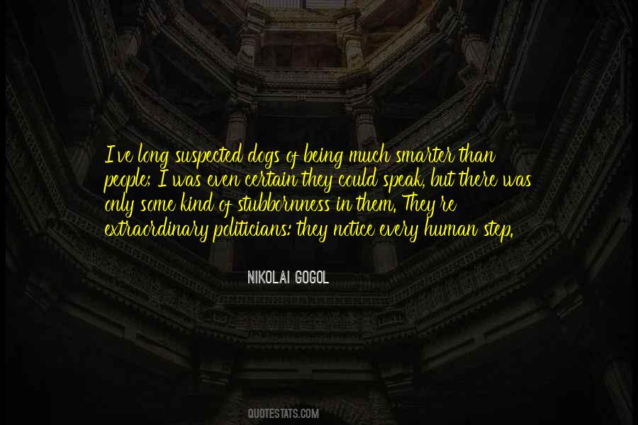 Dogs Do Speak Quotes #286588
