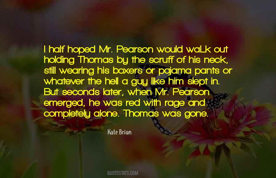 Hell With Him Quotes #1293577