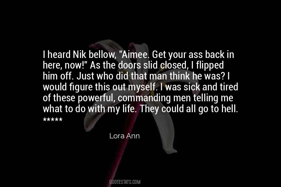 Hell With Him Quotes #1327738