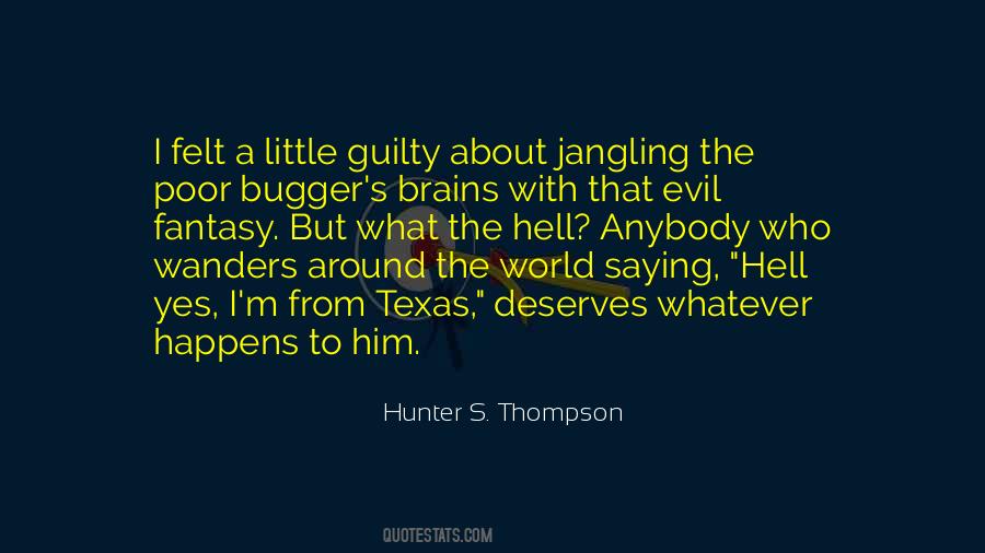 Hell With Him Quotes #1335177