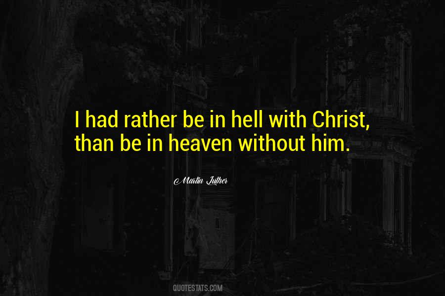 Hell With Him Quotes #179785