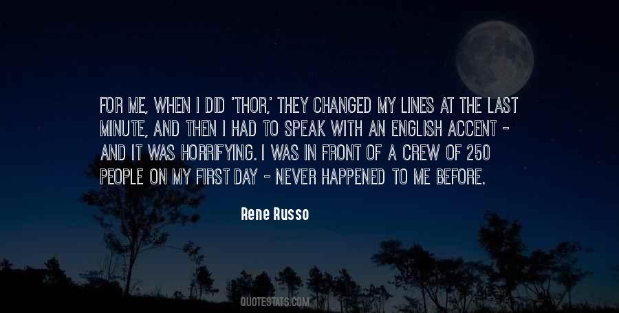 They Changed Me Quotes #1344712