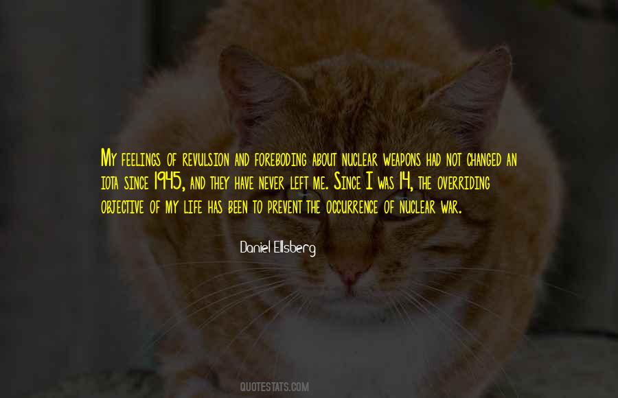 They Changed Me Quotes #1750981