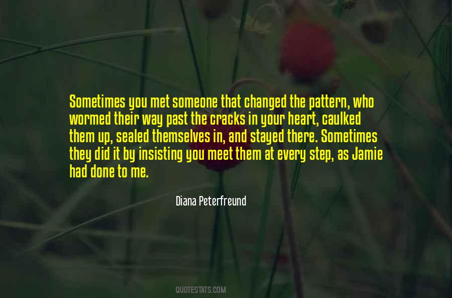 They Changed Me Quotes #1855393