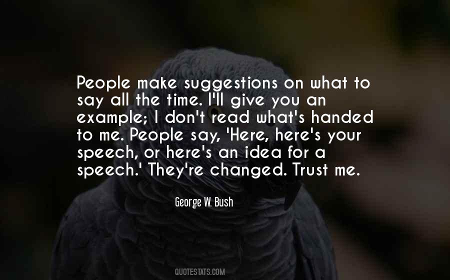 They Changed Me Quotes #613564