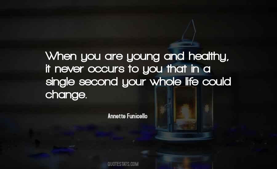 Change Your Health Quotes #457246