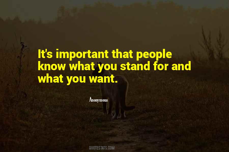 Know What You Stand For Quotes #1853528