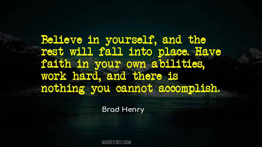 Believe In Yourself Work Quotes #1205707
