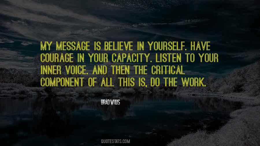 Believe In Yourself Work Quotes #519309