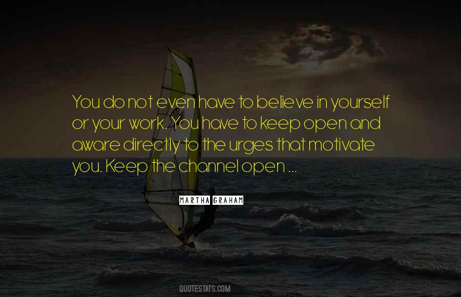 Believe In Yourself Work Quotes #964679