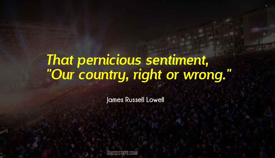 My Country Right Or Wrong Quotes #1776295