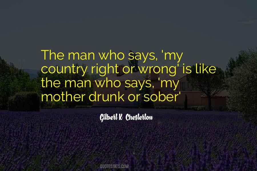 My Country Right Or Wrong Quotes #1813403