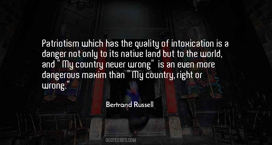 My Country Right Or Wrong Quotes #1842150