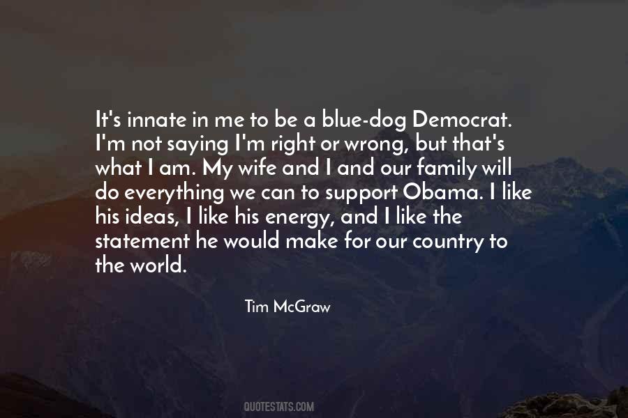 My Country Right Or Wrong Quotes #56396