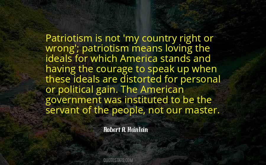My Country Right Or Wrong Quotes #832293