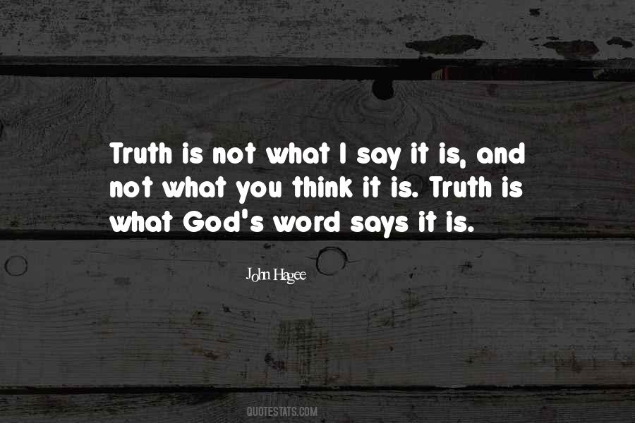 It Is Not What You Say Quotes #1410820