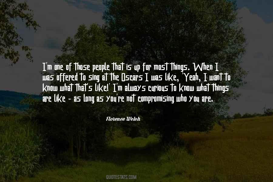 What Things Are Quotes #791952