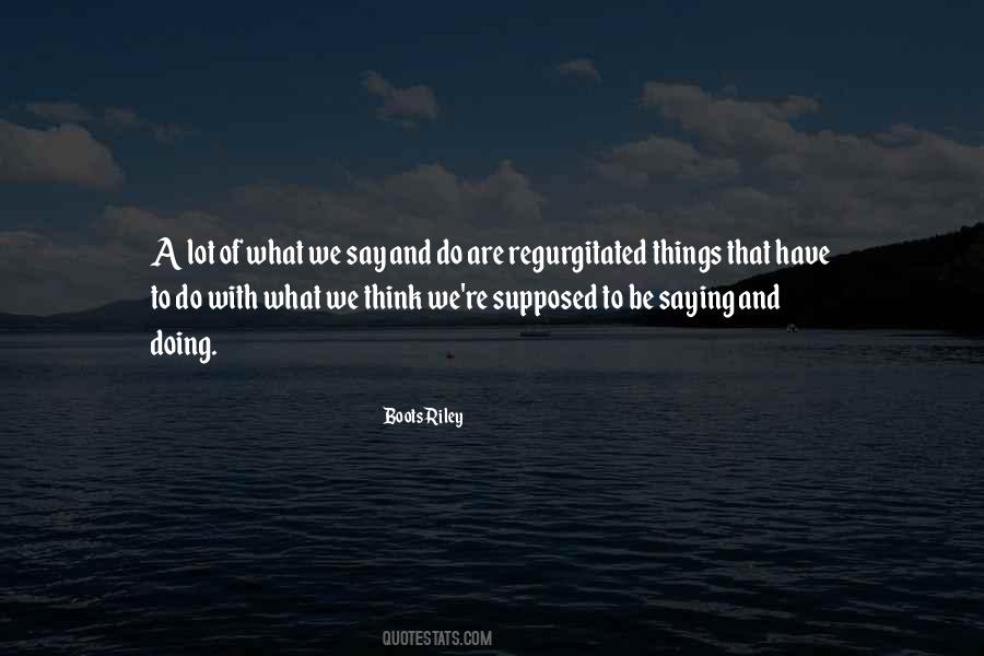 What Things Are Quotes #98608