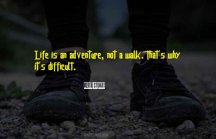 Quotes About A Difficult Life #51206