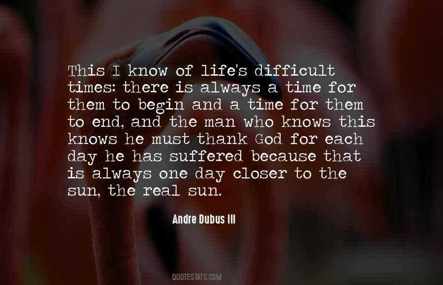 Quotes About A Difficult Life #976415