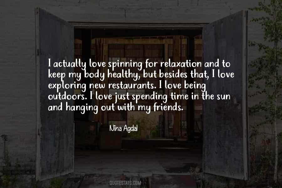 Being With My Friends Quotes #1813567
