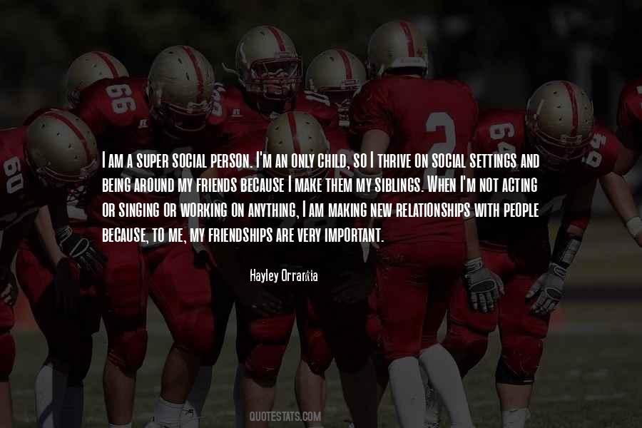 Being With My Friends Quotes #866613