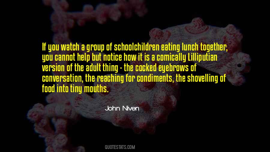Eating Lunch Together Quotes #1427721